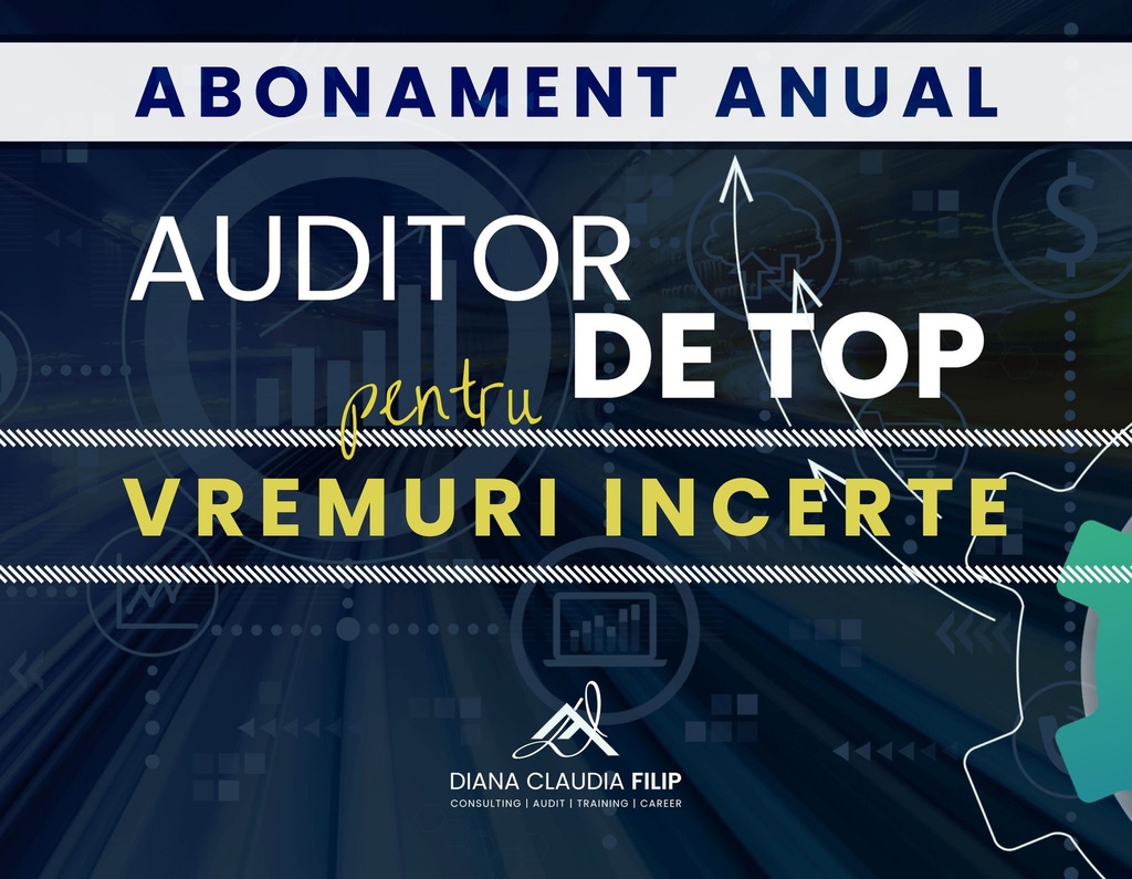 Abonament Anual Auditor de Top pentru Vremuri incerte